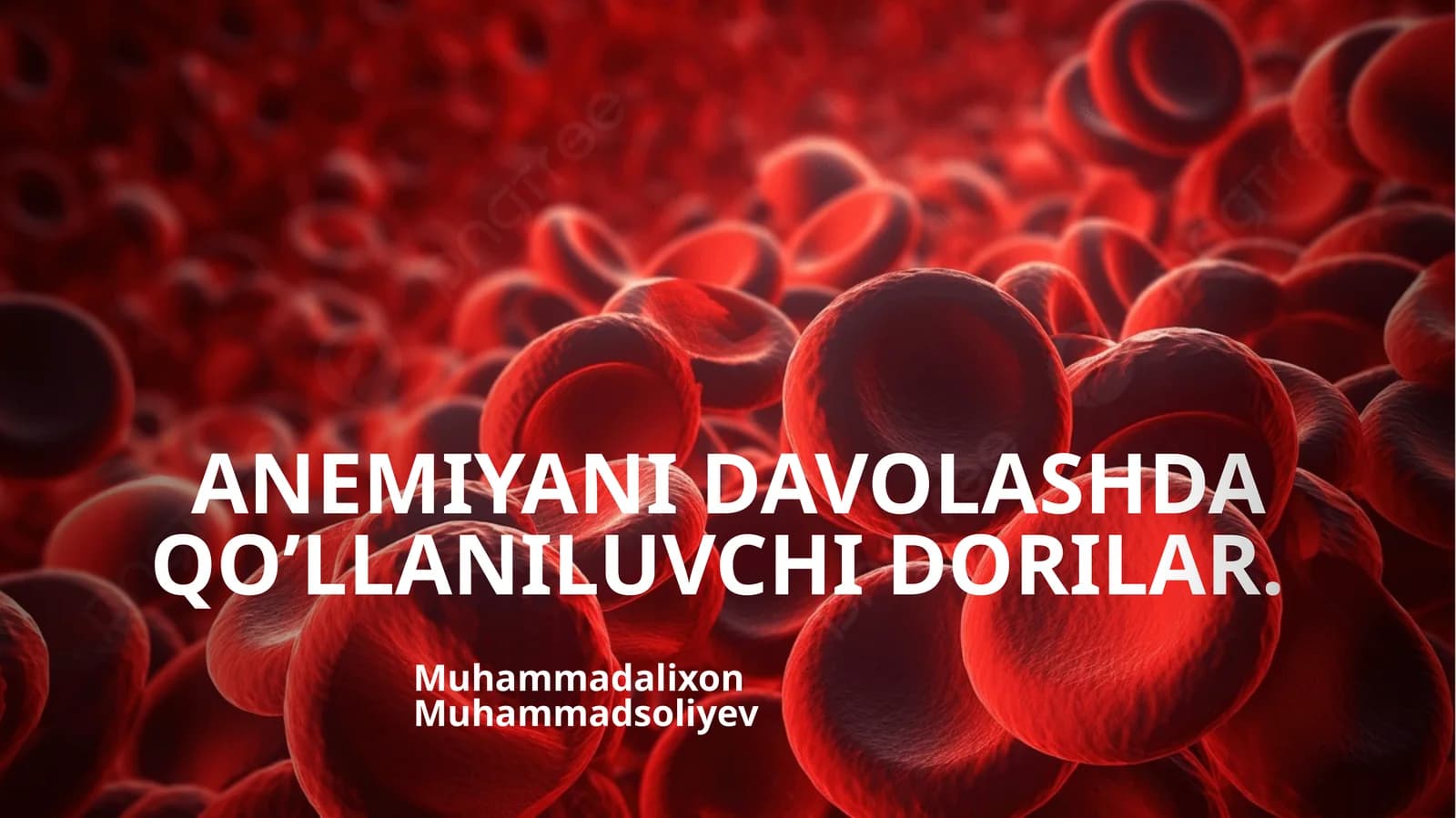 ANEMIYANI DAVOLASHDA QO’LLANILUVCHI DORILAR