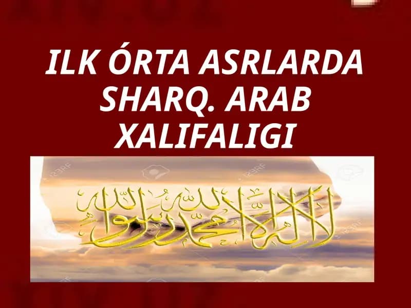 ILK ÓRTA ASRLARDA SHARQ. ARAB XALIFALIGI