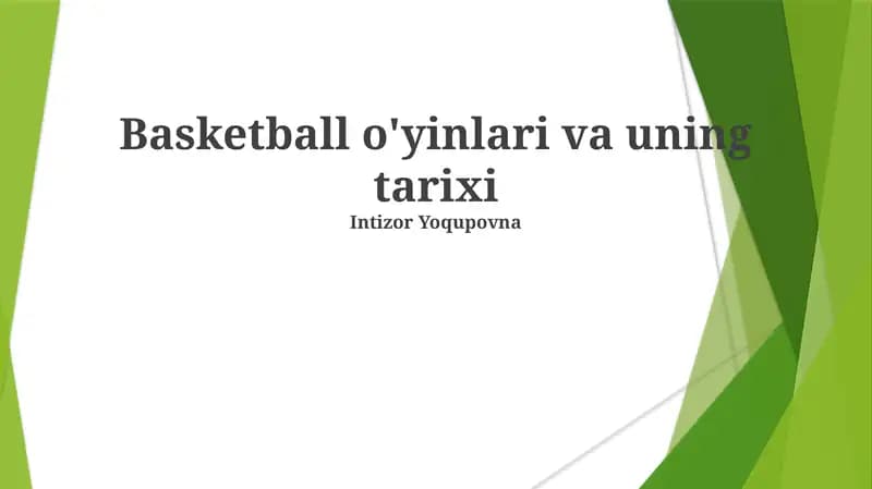 Basketball o'yinlari va uning tarixi