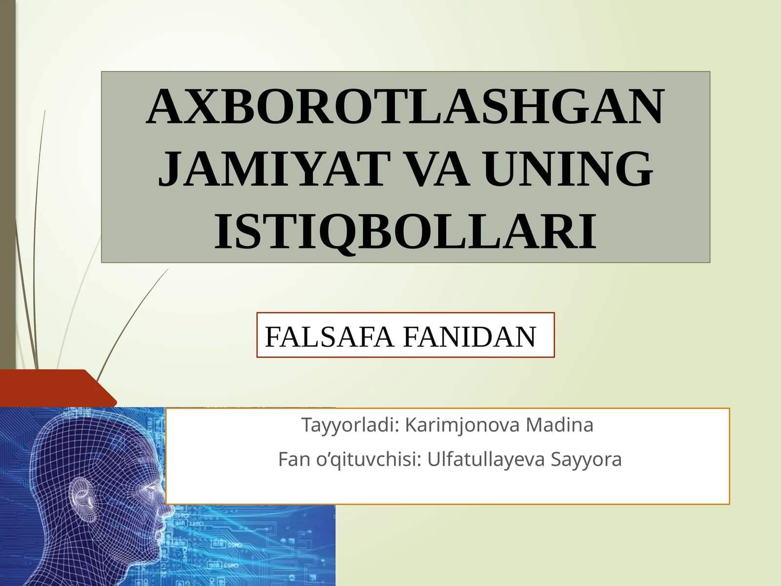 Axborotlashgan jamiyat va uning istiqbollari