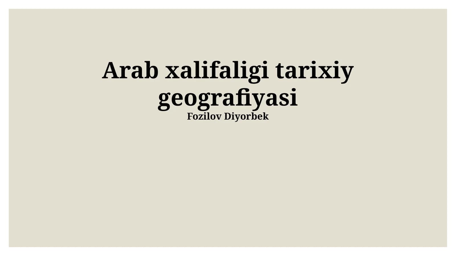 Arab xalifaligi tarixiy geografiyasi