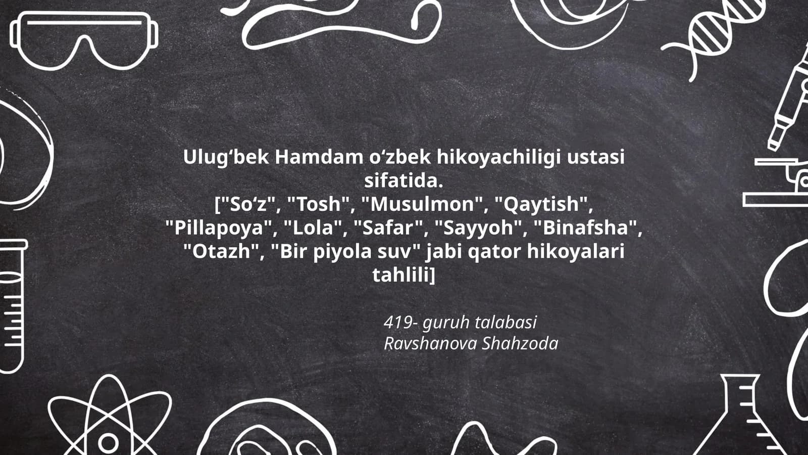 Ulugʻbek Hamdam oʻzbek hikoyachiligi ustasi