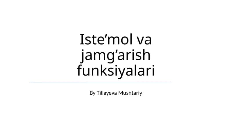 Iste’mol va jamg’arish funksiyalari