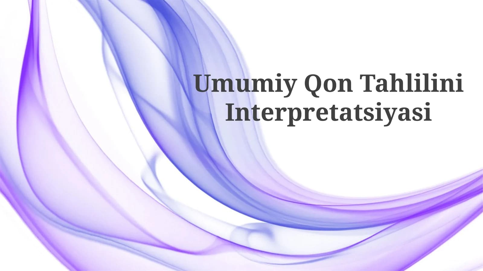 Umumiy QonTahliliniInterpretatsiyasi