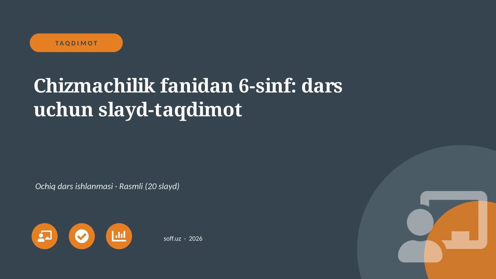 Chizmachilik fanidan 6-sinf: dars uchun slayd-taqdimot