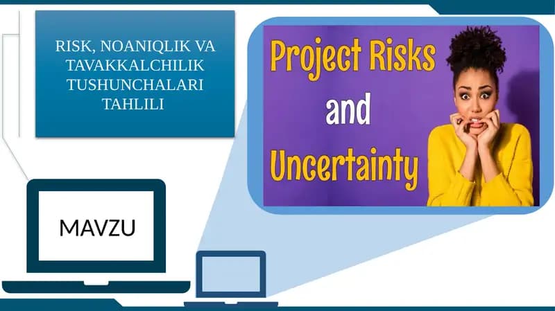 RISK, NOANIQLIK VA TAVAKKALCHILIK TUSHUNCHALARI TAHLILI.