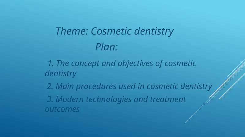 Cosmetic dentistry