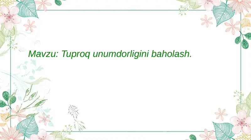 Tuproq unumdorligini baholash