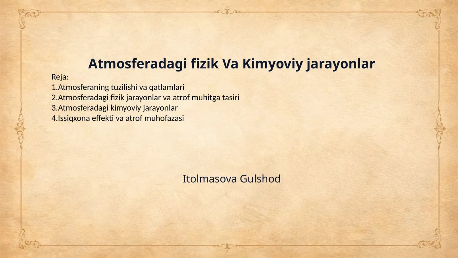 Atmosferadagi fizik Va Kimyoviy jarayonlar