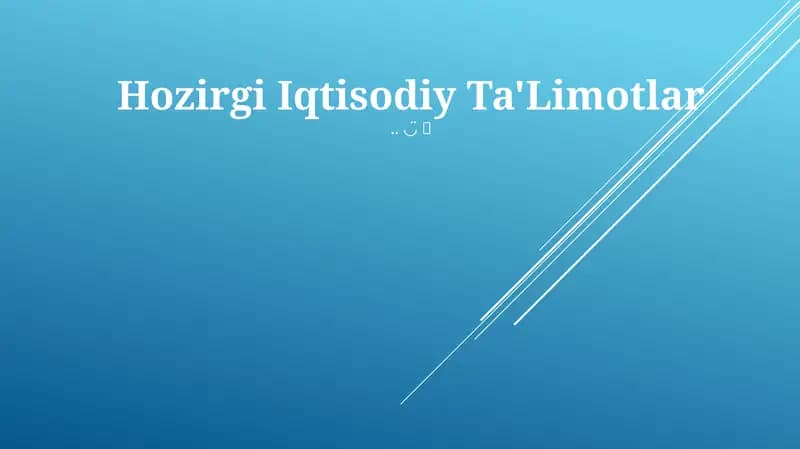 Hozirgi Iqtisodiy Ta'Limotlar