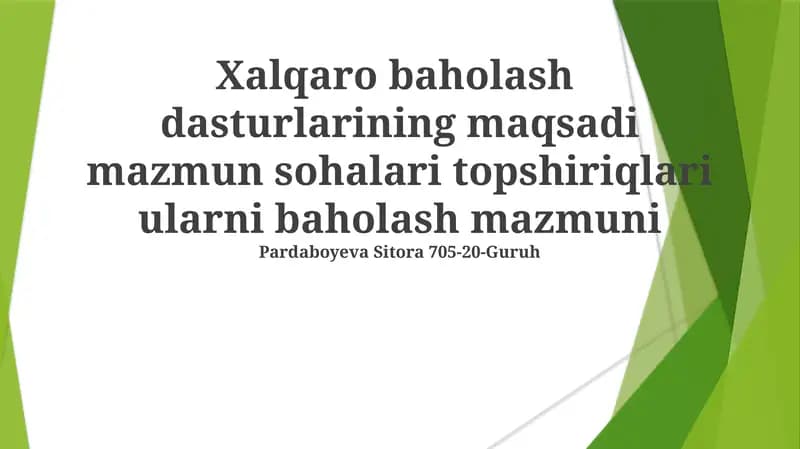 Xalqaro baholash dasturlarining maqsadi