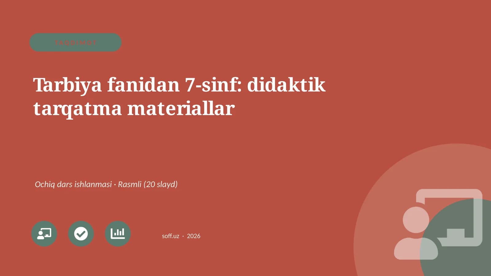 Tarbiya fanidan 7-sinf: didaktik tarqatma materiallar