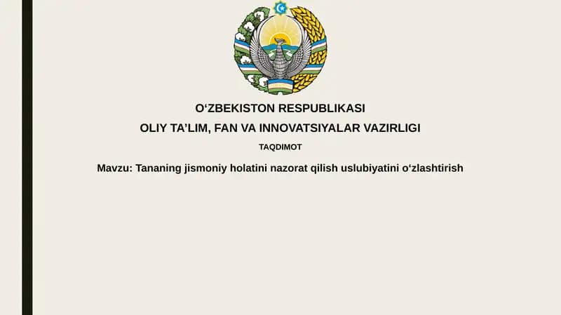 Tananing jismoniy holatini nazorat qilish uslubi