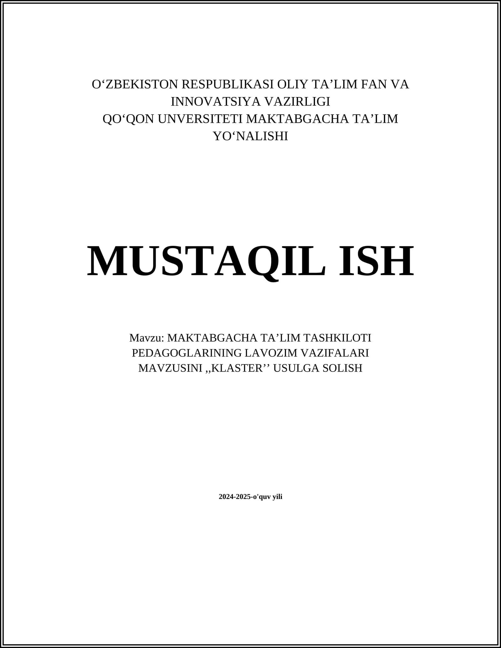 MAKTABGACHA TAʼLIM TASHKILOTI PEDAGOGLARINING LAVOZIM VAZIFALARI MAVZUSINI,,KLASTERʼʼ USULGA SOLISH