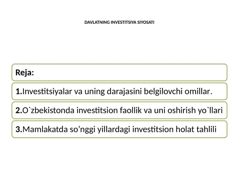 DAVLATNING INVESTITSIYA SIYOSATI