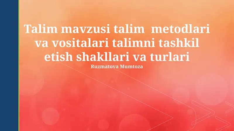 Talim metodlari va vositalari
