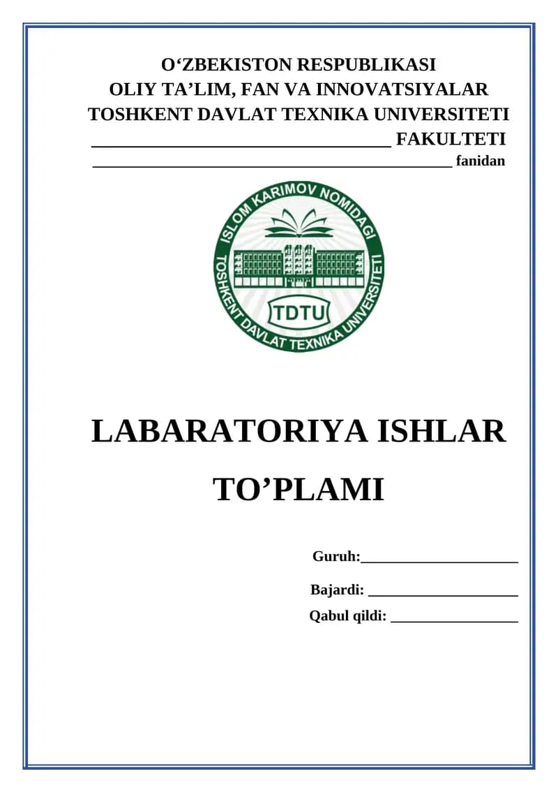 LABARATORIYA ISHLAR TO’PLAMI