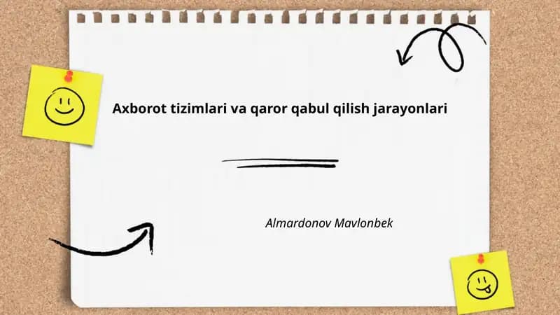 Axborot tizimlari va qaror qabul qilish jarayonlari