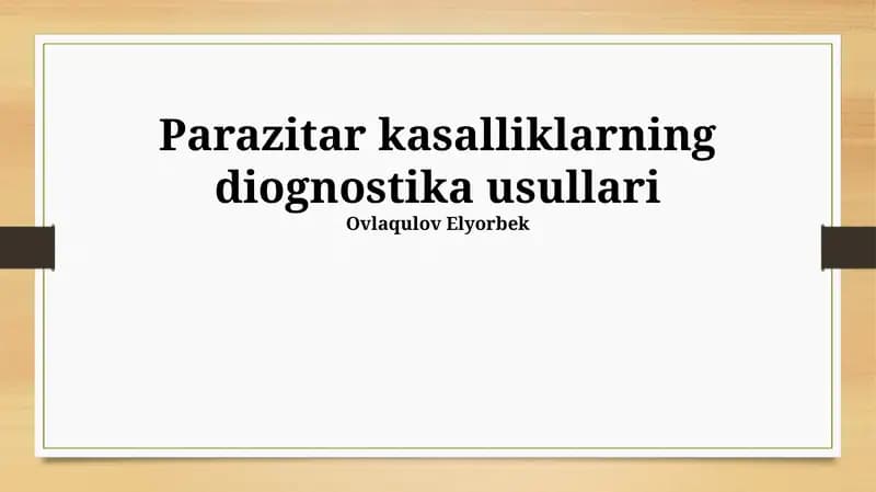 Parazitar kasalliklarning diognostika usullari