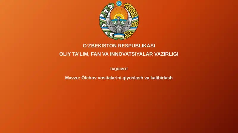 Òlchov vositalarini qiyoslash va kalibrlash