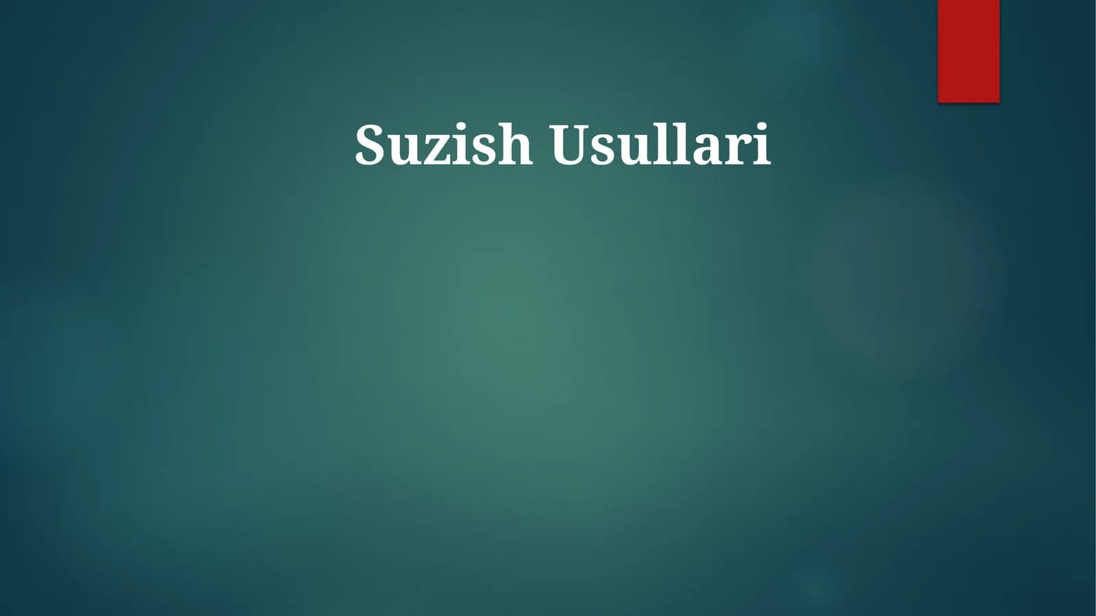 Suzish Usullari
