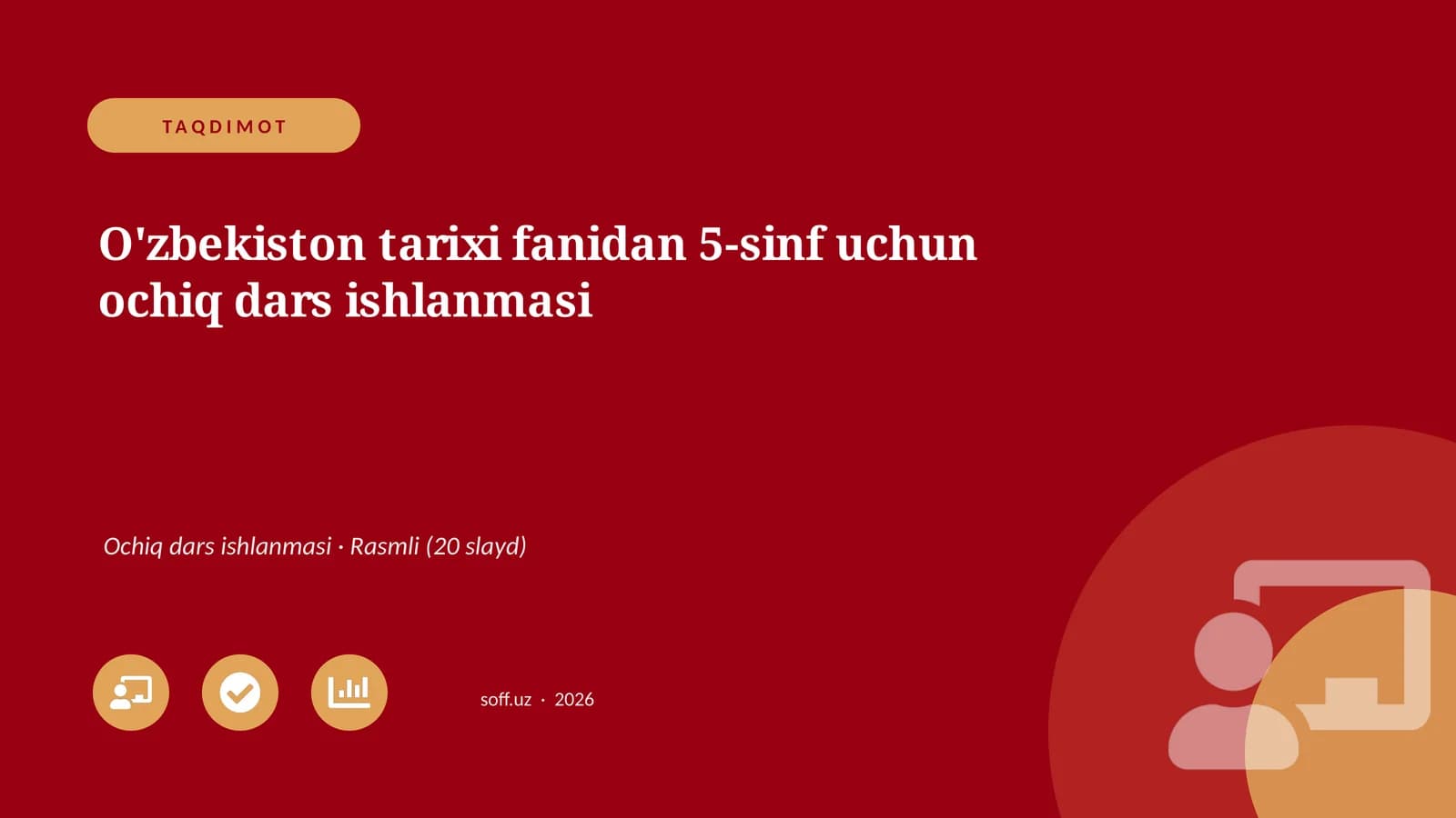 O'zbekiston tarixi fanidan 5-sinf uchun ochiq dars ishlanmasi