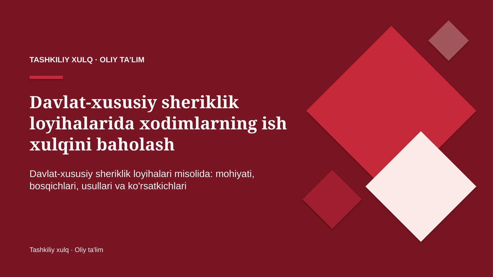 Davlat-xususiy sheriklik loyihalarida xodimlarning ish xulqini baholash