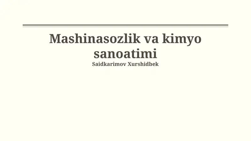 Mashinasozlik va kimyo sanoatimi