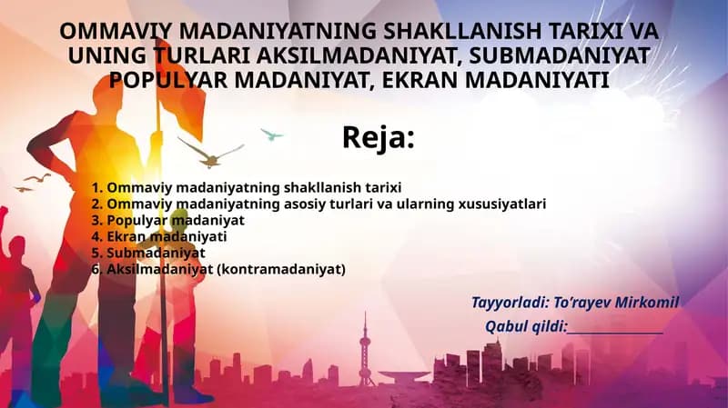 OMMAVIY MADANIYATNING SHAKLLANISH TARIXI VA UNING TURLARI
