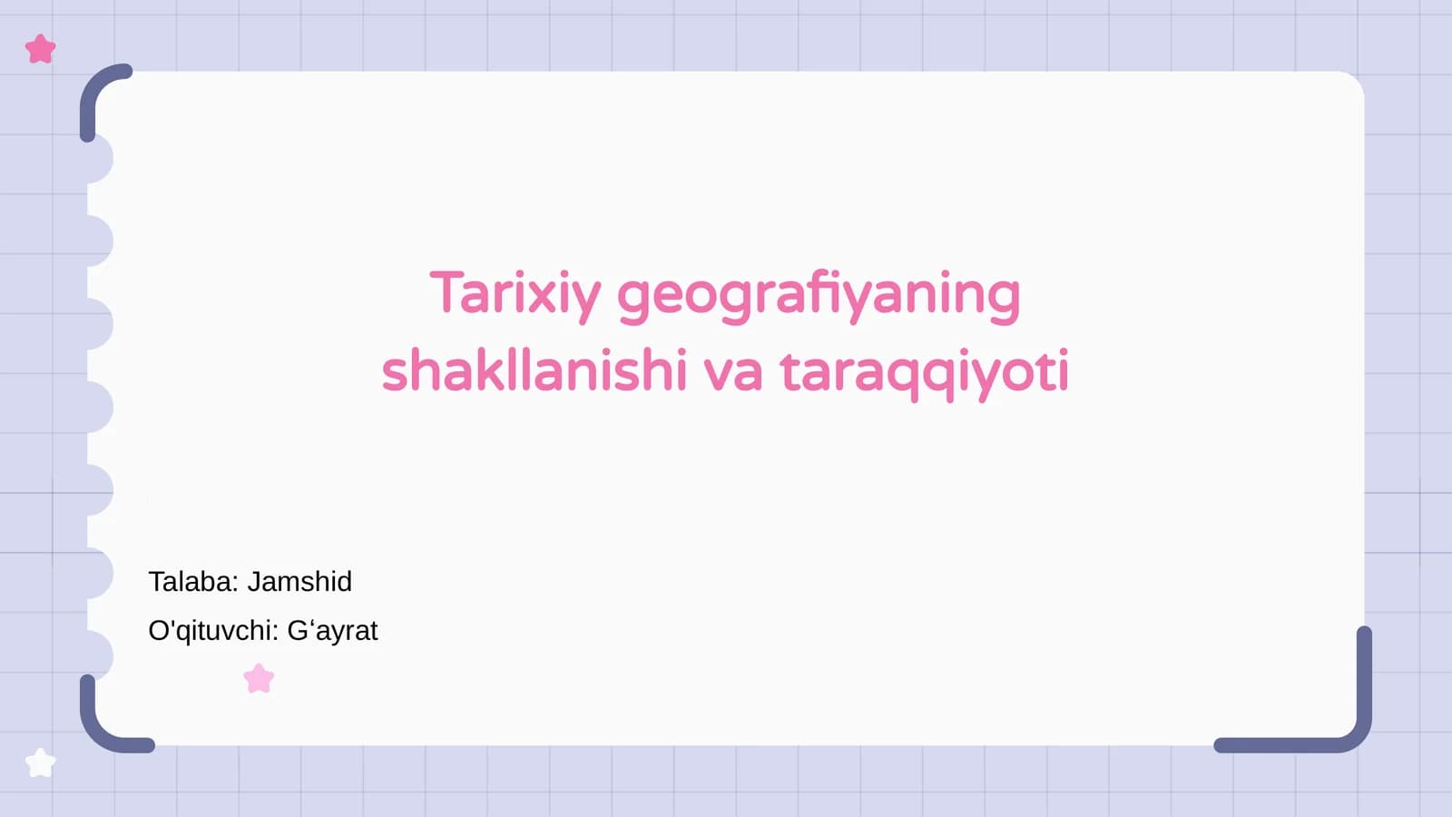 Tarixiy geografiyaning shakllanishi va taraqqiyoti