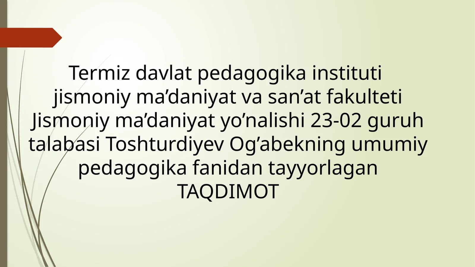 Pedagogik taktni qoʻllash shartlari