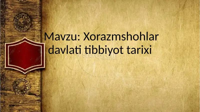 Xorazmshohlar davlati tibbiyot tarixi