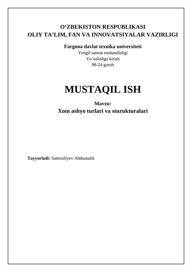 Xom ashyo turlari va tuzilishi