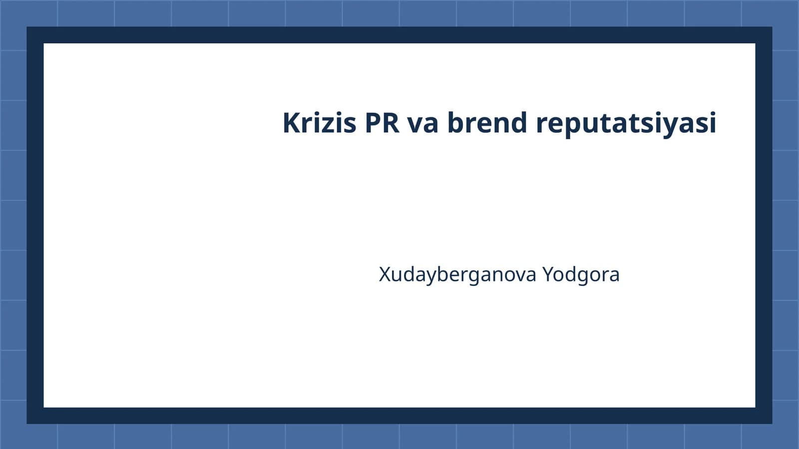 Krizis PR va brend reputatsiyasi