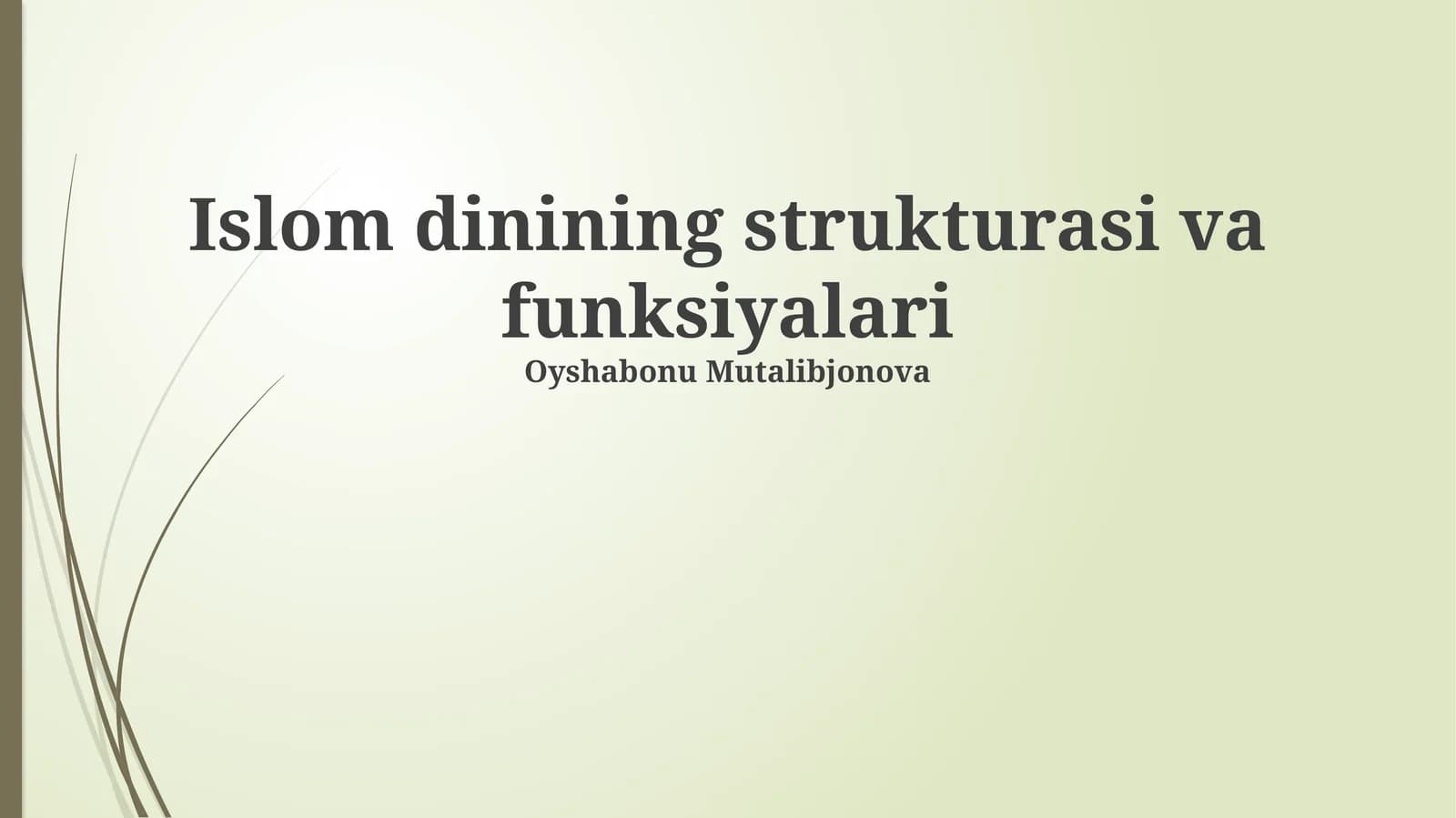 Islom dinining strukturasi va funksiyalari