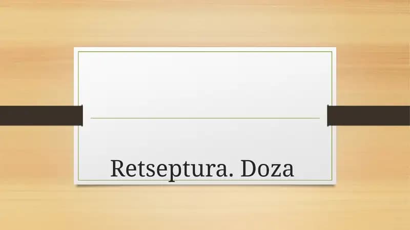 Retseptura. Doza