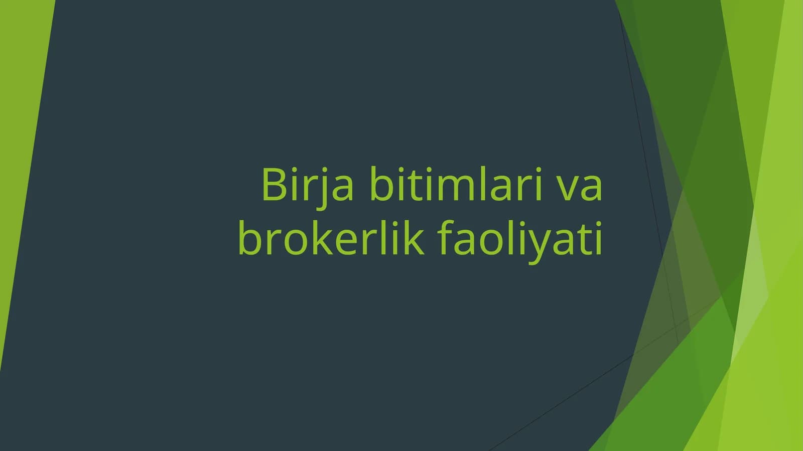 Birja bitimlari va brоkerlik faоliyati