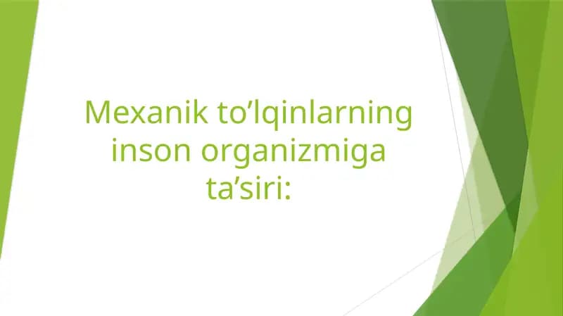 Mexanik to’lqinlarning inson organizmiga ta’siri: