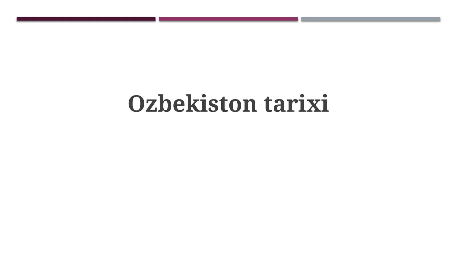O'zbekiston tarixi: Qadimdan Mustaqillikka