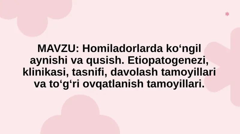 Homiladorlarda ko‘ngil aynishi va qusish