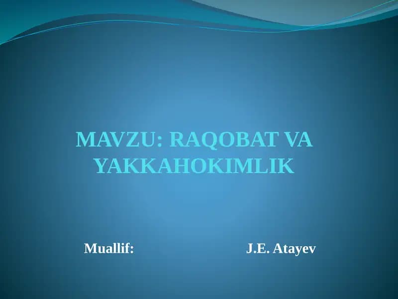 Raqobat va yakkahokimlik