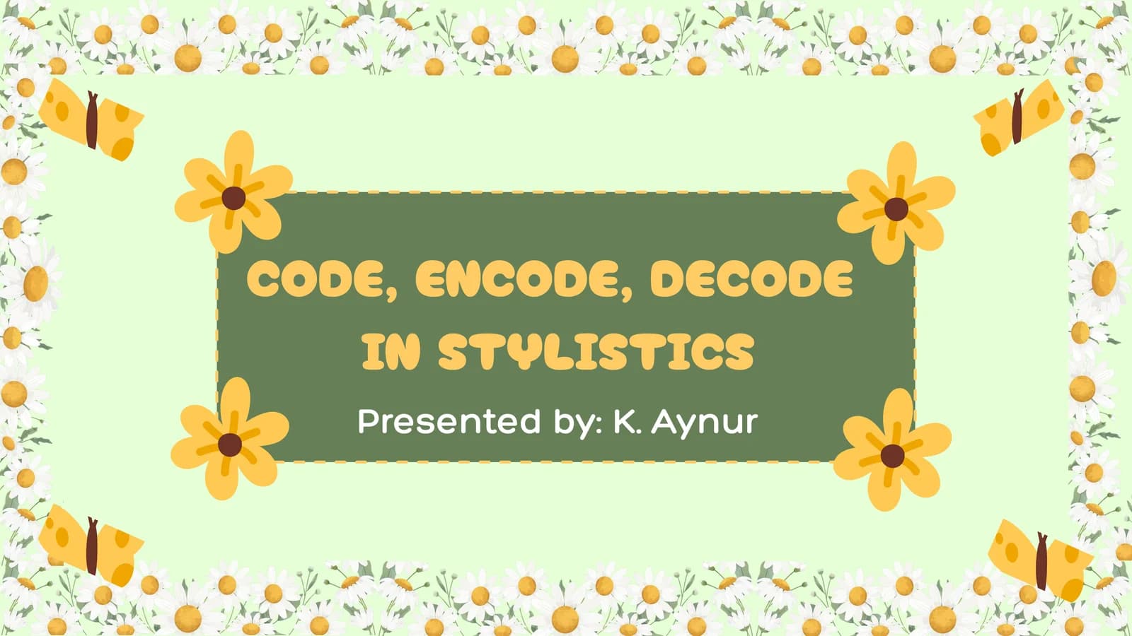 Code, encode, decode in stylistic