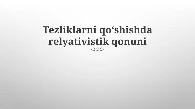 Tezliklarni qoʻshishda relyativistik qonuni