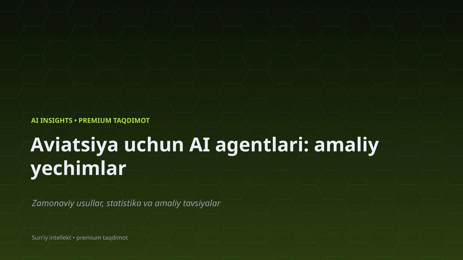 AI agentlari: amaliy yechimlar