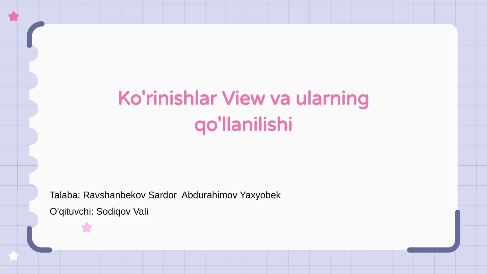 Ko'rinishlar (View)