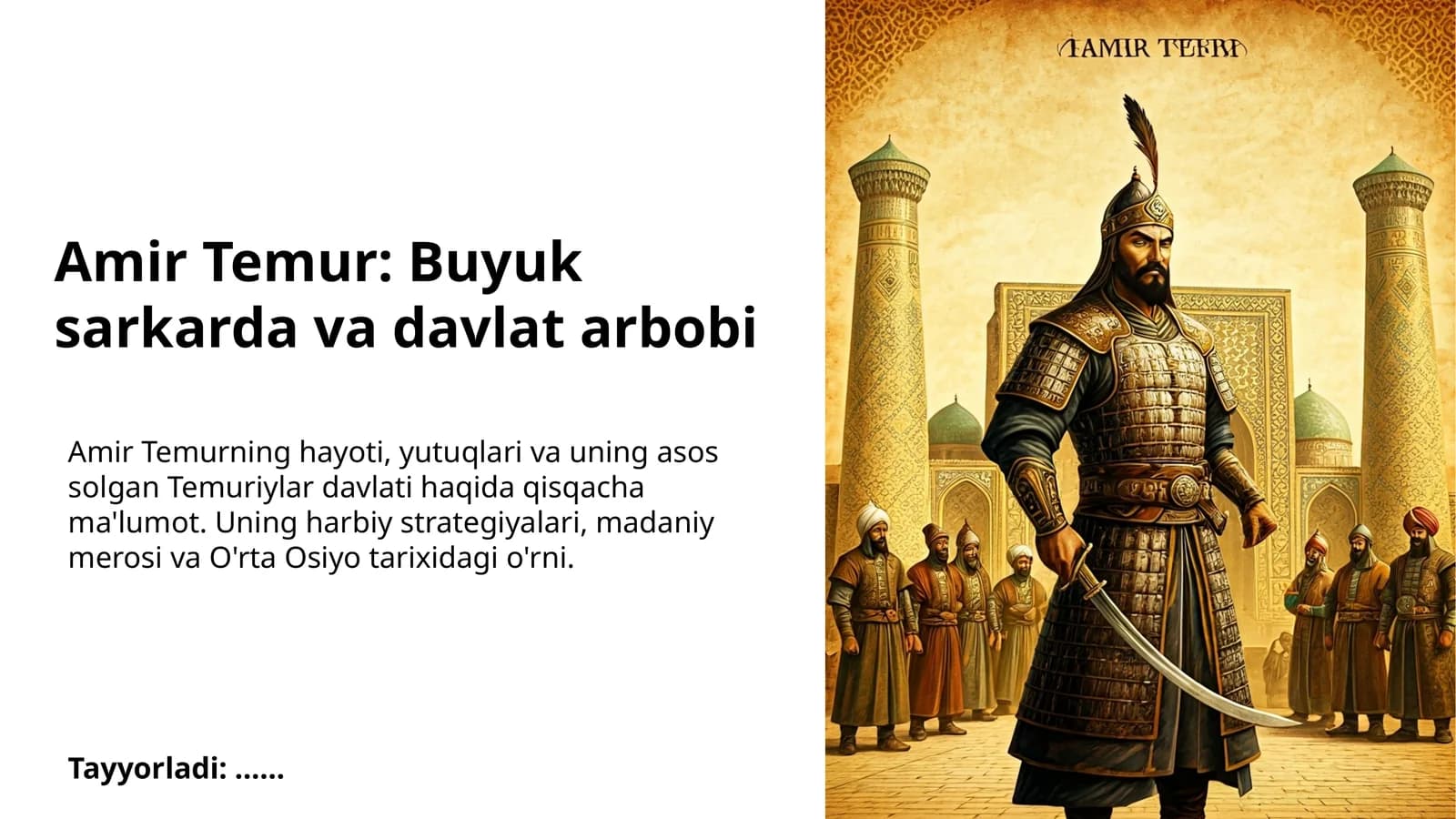 Amir Temur: Buyuk sarkarda va davlat arbobi