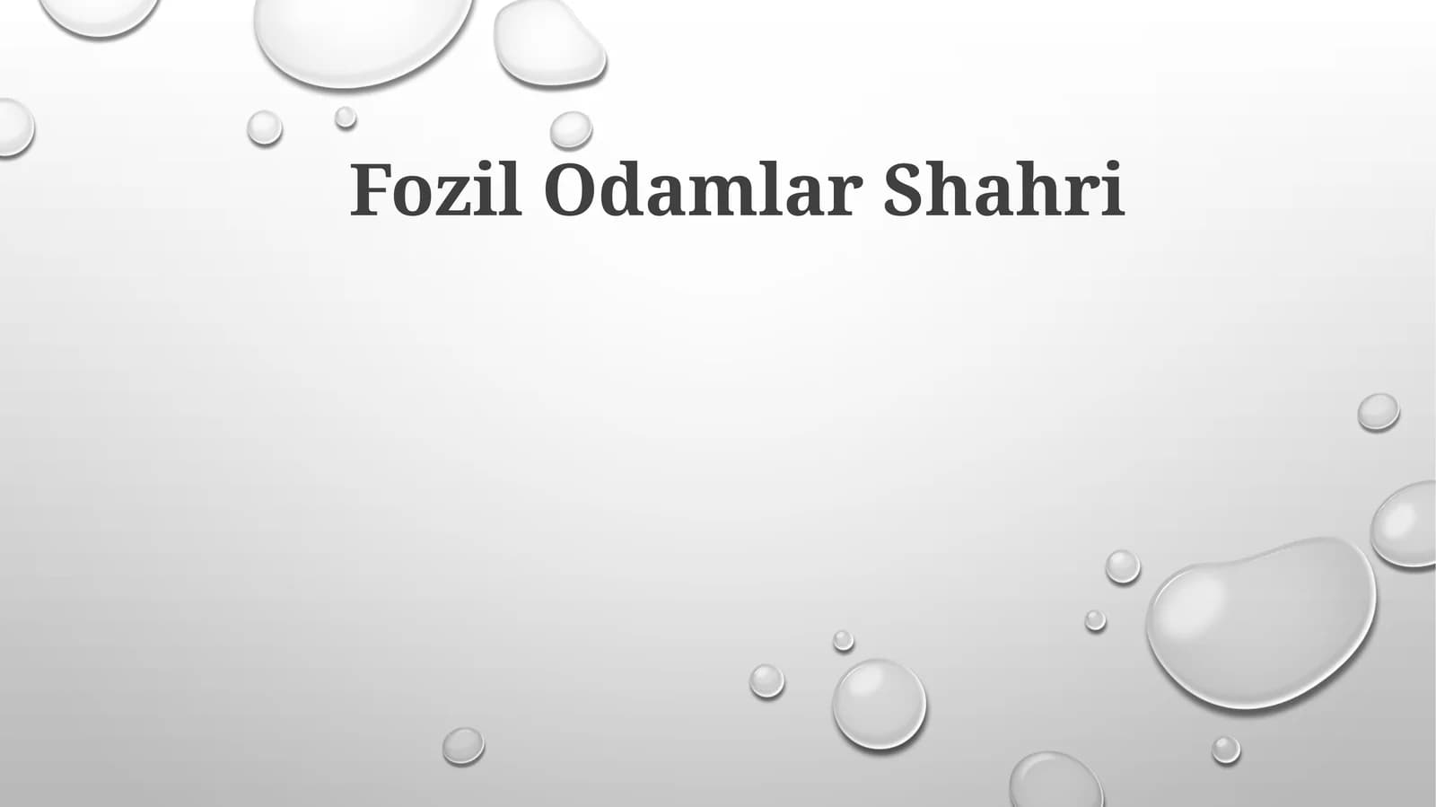 Fozil Odamlar Shahri