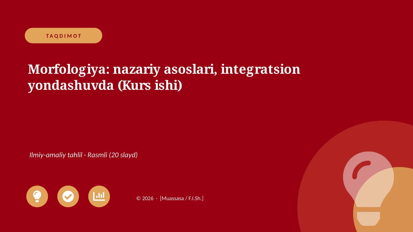 Morfologiya: nazariy asoslari, integratsion yondashuvda (Kurs ishi)