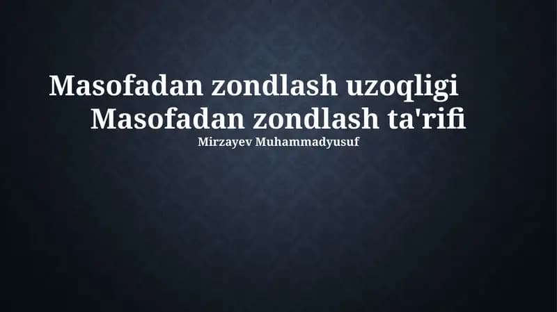 Masofaviy Zondlash Turlari