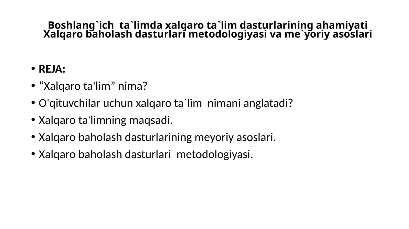 Xalqarota`limning ahamiyati
